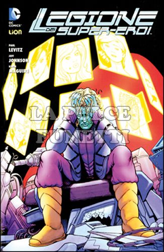 DC WORLD #    13 - LA LEGIONE DEI SUPER-EROI 5: LA FINE